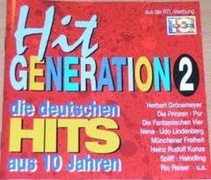 Hit Generation 2: Die deutschen Hits aus 10 Jahren