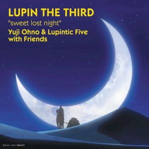 LUPIN THE THIRD "sweet lost night" (OST)