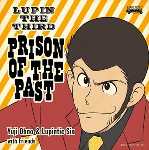 LUPIN THE THIRD ～PRISON OF THE PAST～ (OST)
