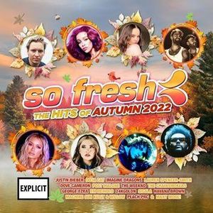 So Fresh: The Hits of Autumn 2022