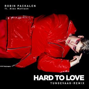 Hard to Love (Tungevaag‐remix)