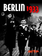 Affiche Berlin 1933 : Le journal dʼune capitale