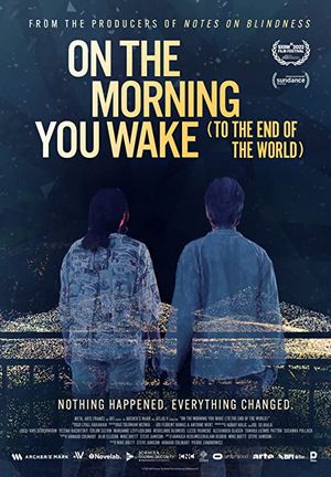 On the Morning You Wake (To the End of the World)