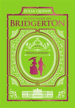 La chronique des Bridgerton. Vol. 1 & 2