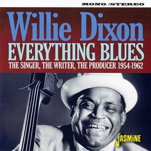 Everything Blues (The Singer, The Writer, The Producer 1954-1962)