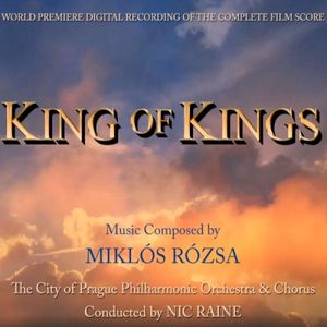 King of Kings (World Premiere Digital Recording of the Complete Film Score)