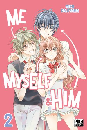 Me, Myself & Him, tome 2