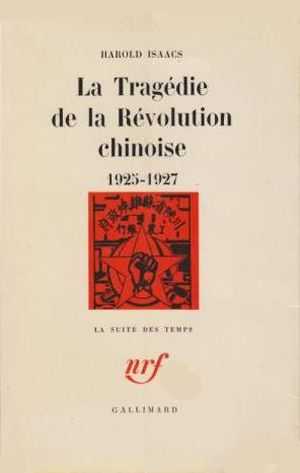 La tragédie de la révolution chinoise