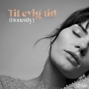 Til evig tid (Honestly) (Single)