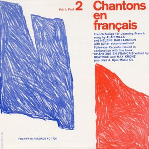 Chantons en Français; Vol. 1, Part 2: French Songs for Learning French