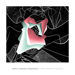 Trimmed, Trammed & Truncated (EP)