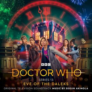 Doctor Who: Series 13 - Eve of the Daleks (OST)
