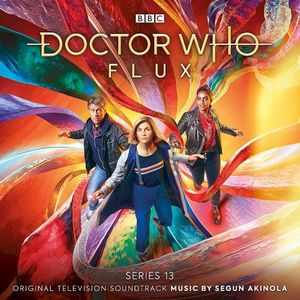 Doctor Who Series 13 - Flux (Original Television Soundtrack) (OST)