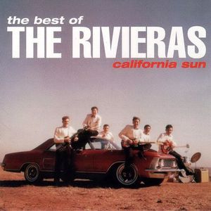 California Sun - The Best of the Rivieras