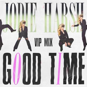 Good Time (VIP mix) (Single)