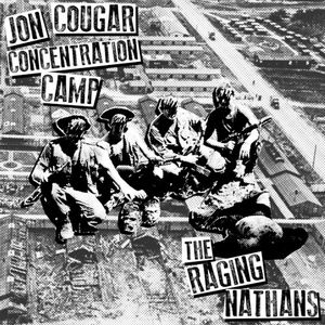 Jon Cougar Concentration Camp / The Raging Nathans (EP)