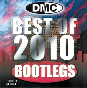 The Best of DMC: Bootlegs, Cut‐Ups and Two Trackers 2010