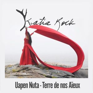 Uapen nuta / Terre de nos aïeux