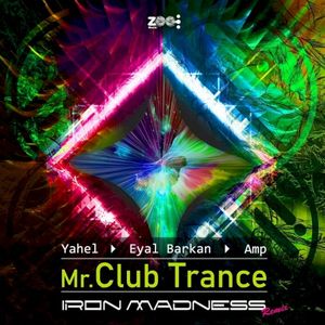Mr. Club Trance (Iron Madness remix)