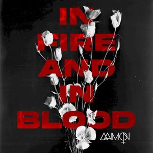 IN FIRE AND IN BLOOD (Single)