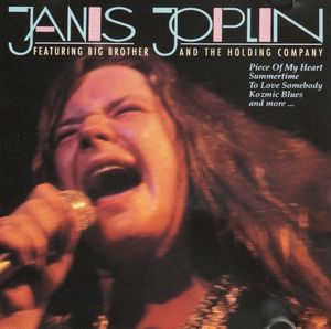 Janis Joplin (featuring Big Brother & the Holding Company)