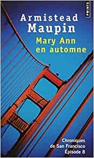 Mary Ann en automne - Chroniques de San Francisco, Tome 8