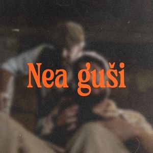 Nea guši (Single)