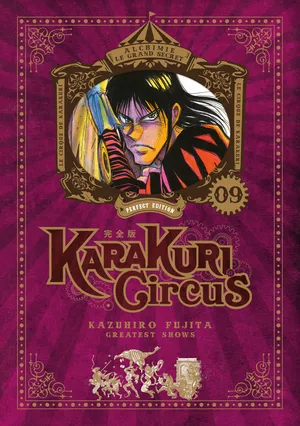 Karakuri Circus (Perfect Edition), tome 9