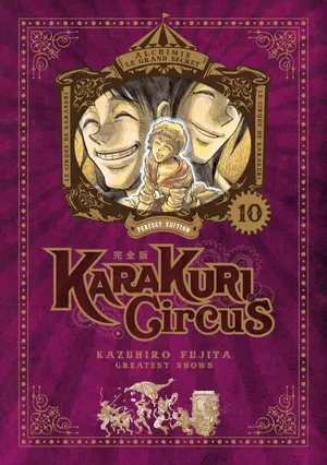 Karakuri Circus (Perfect Edition), tome 10