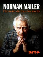 Affiche Norman Mailer - l'écrivain de tous les excès