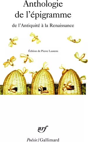 Anthologie de l'épigramme de l'Antiquité à la Renaissance