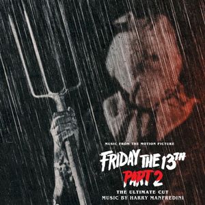 Friday the 13th, Part 2: The Ultimate Cut: Music From the Motion Picture (OST)