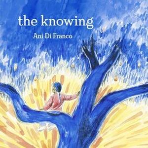 The Knowing (From the Ani DiFranco Children's Book: The Knowing) (Single)
