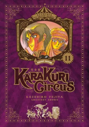 Karakuri Circus (Perfect Edition), tome 11
