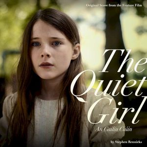 The Quiet Girl (An Cailín Ciúin) [Original Score from the Feature Film] (OST)