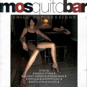 Mosquito Bar: Chill Out Sessions