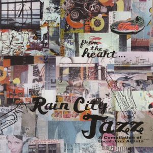 From the Heart... Rain City Jazz