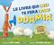 Le Livre qui (ne) te fera (pas) dormir