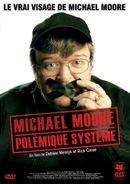 Affiche Michael Moore - Polémique système