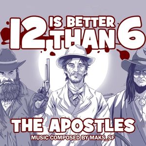 12 is Better Than 6: The Apostles OST (OST)