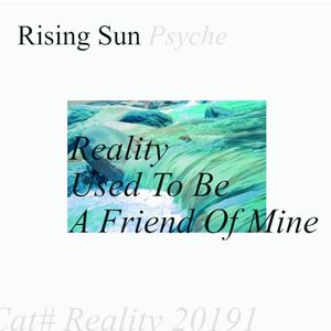 Reality Used to Be a Friend of Mine (EP)