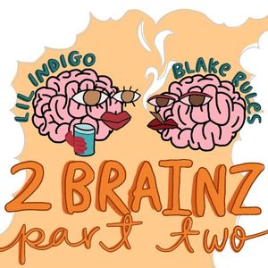 2 Brainz, Pt. 2 (Single)