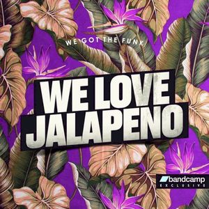 We Love Jalapeno! Vol. 3