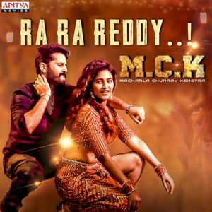 Ra Ra Reddy..! (From "Macharla Chunaav Kshetra") (Single)