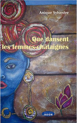 Que dansent les femmes-châtaignes