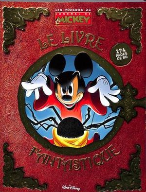 Le Livre fantastique 1 - Les Trésors du Journal de Mickey, tome 1
