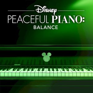 Disney Peaceful Piano: Balance (EP)