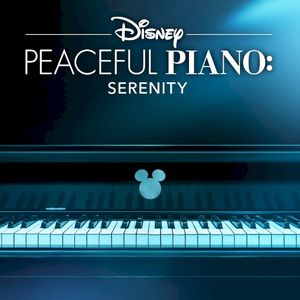 Disney Peaceful Piano: Serenity (EP)