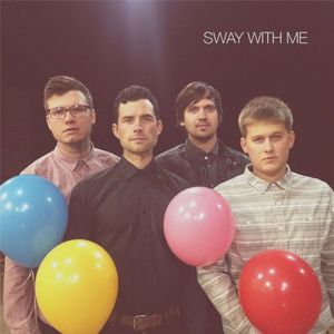 Sway With Me (Single) (Single)