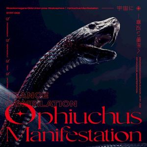 Ophiuchus Manifestation